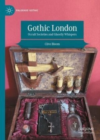 Книга Gothic London Clive Bloom