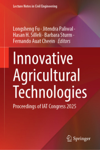 Kniha Innovative Agricultural Technologies Longsheng Fu