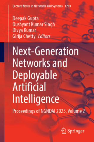 Kniha Next-Generation Networks and Deployable Artificial Intelligence Deepak Gupta