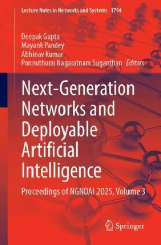 Книга Next-Generation Networks and Deployable Artificial Intelligence Deepak Gupta