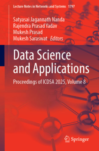 Kniha Data Science and Applications Satyasai Jagannath Nanda