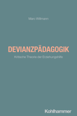 Kniha Devianzpädagogik Marc Willmann