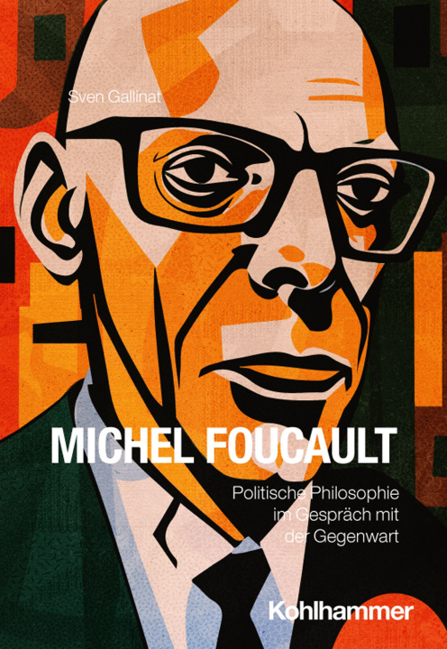 Kniha Michel Foucault Sven Gallinat