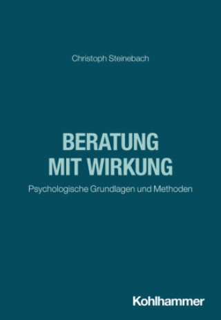 Книга Beratung mit Wirkung Christoph Steinebach
