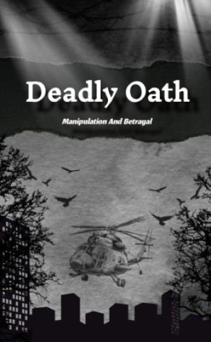 Kniha Deadly Oath AYOEZ