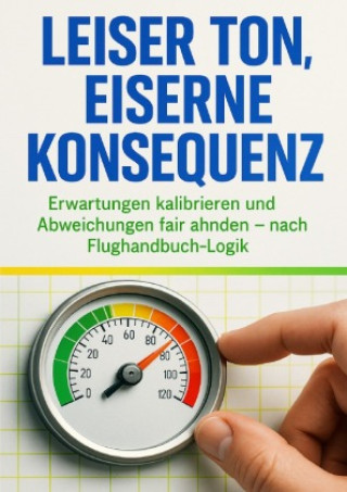 Kniha Leiser Ton, eiserne Konsequenz Leon Hartmann