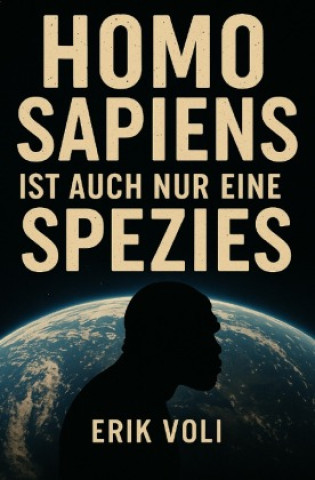 Kniha Homo sapien Erik Voli