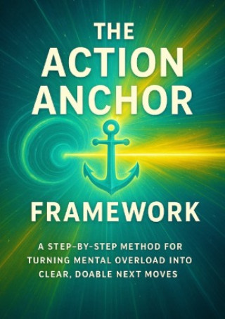 Kniha The Action Anchor Framework Adrian Carmichael