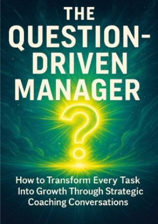 Kniha The Question-Driven Manager Patrick Simmons