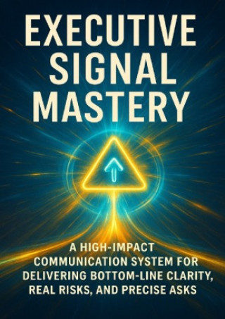 Kniha Executive Signal Mastery Tessa Morgan