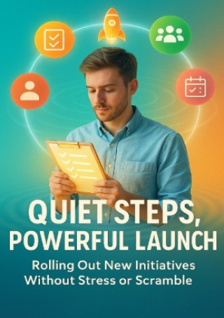 Kniha Quiet Steps, Powerful Launch David Patterson