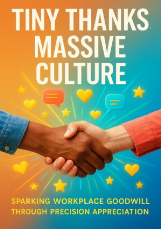 Kniha Tiny Thanks, Massive Culture Tessa Morgan
