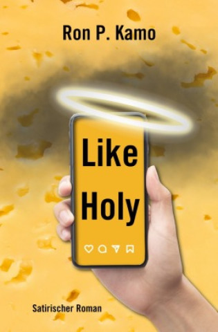 Kniha Like Holy Ron P. Kamo