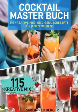 Kniha Cocktail Master Buch Simon Reitberger