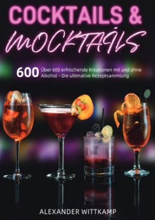 Kniha Cocktails & Mocktails Alexander Wittkamp