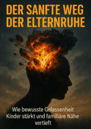 Kniha Der Sanfte Weg der Elternruhe Jana Werner