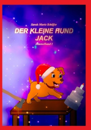 Kniha Der kleine Hund Jack Sarah Marie Schäfer