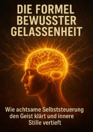 Книга Die Formel Bewusster Gelassenheit Leon Hartmann