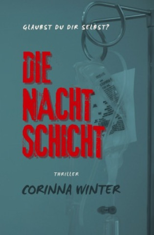 Kniha Die Nachtschicht Corinna Winter