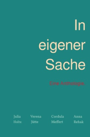 Kniha In eigener Sache Julia Holtz