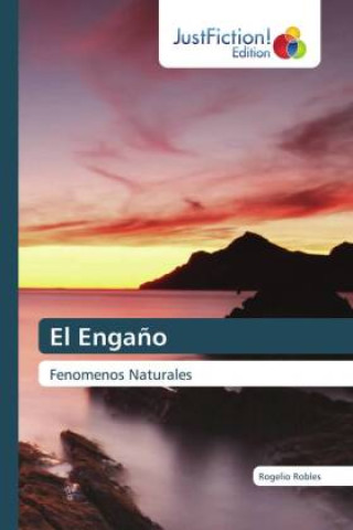 Книга El Engaño Rogelio Robles