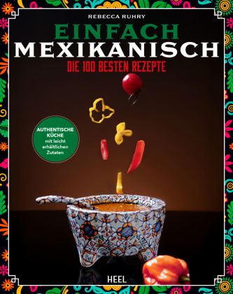 Книга Einfach Mexikanisch Rebecca Ruhry