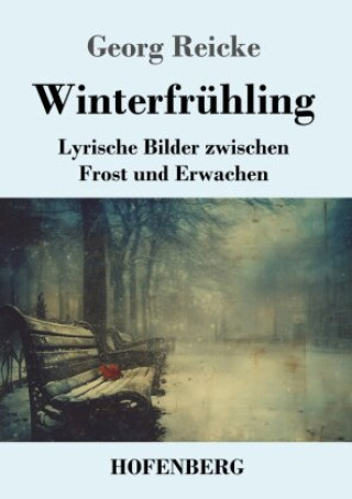Book Winterfrühling Georg Reicke