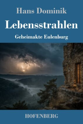 Kniha Lebensstrahlen Hans Dominik