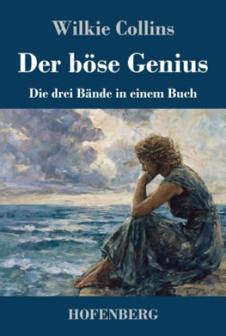 Kniha Der böse Genius Wilkie Collins