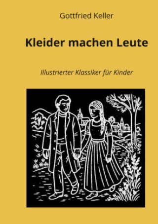 Kniha Kleider machen Leute Gottfried Keller
