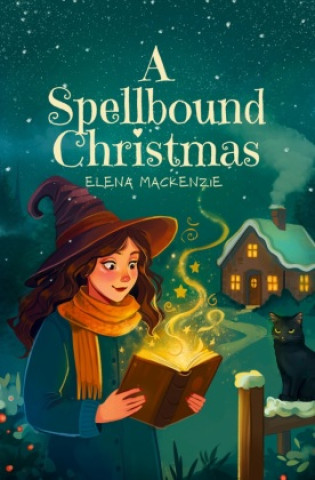 Kniha A Spellbound Christmas Elena MacKenzie