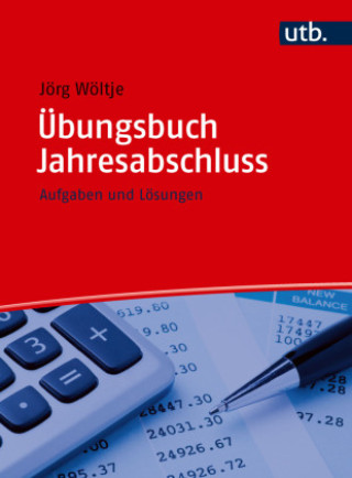Kniha Übungsbuch Jahresabschluss Jörg Wöltje