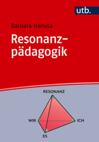 Kniha Resonanzpädagogik Barbara Hanusa