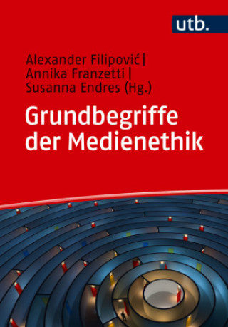 Книга Grundbegriffe der Medienethik Alexander Filipovic