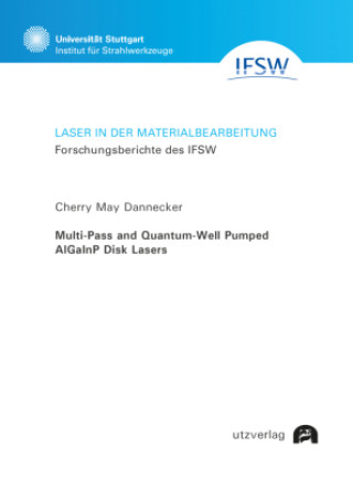 Kniha Multi-Pass and Quantum-Well Pumped AlGaInP Disk Lasers Cherry May Dannecker