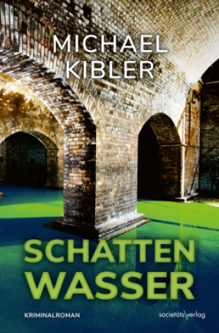 Kniha Schattenwasser Michael Kibler