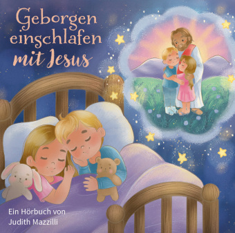 Audio Geborgen einschlafen mit Jesus Judith Mazzilli