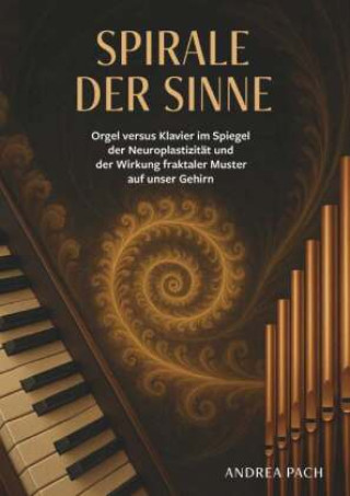 Kniha Spirale der Sinne Andrea Pach