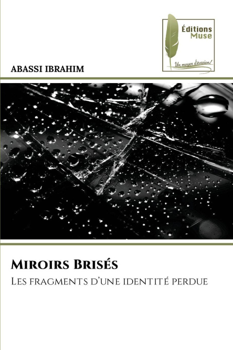 Kniha Miroirs Brisés ABASSI IBRAHIM