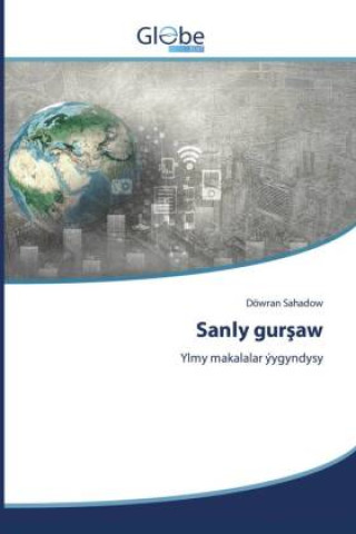 Книга Sanly gursaw Döwran Sahadow