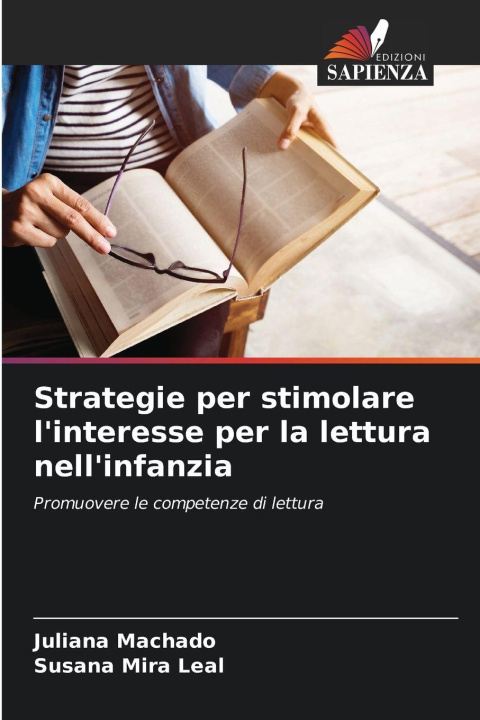 Kniha Strategie per stimolare l'interesse per la lettura nell'infanzia Juliana Machado