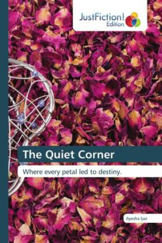 Kniha The Quiet Corner Ayesha Ijaz
