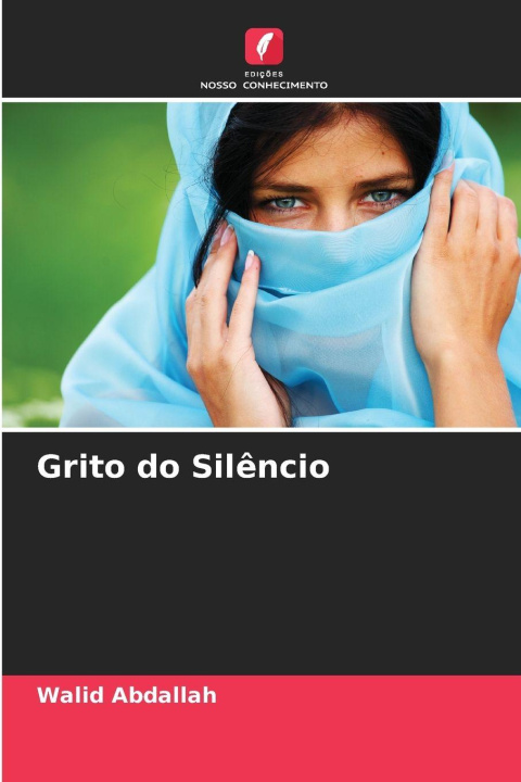 Kniha Grito do Silêncio Walid Abdallah