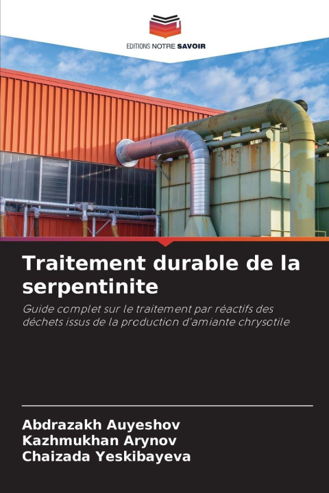 Kniha Traitement durable de la serpentinite Abdrazakh Auyeshov