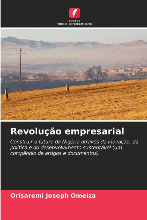 Книга Revolução empresarial Orisaremi Joseph Omeiza