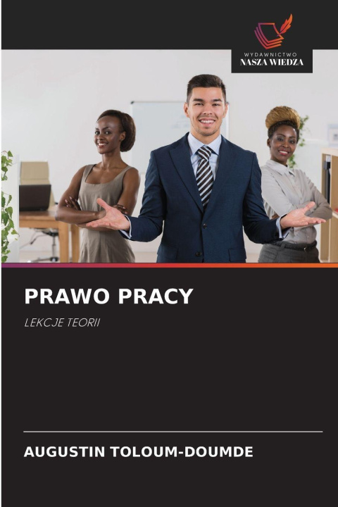 Kniha PRAWO PRACY AUGUSTIN TOLOUM-DOUMDE