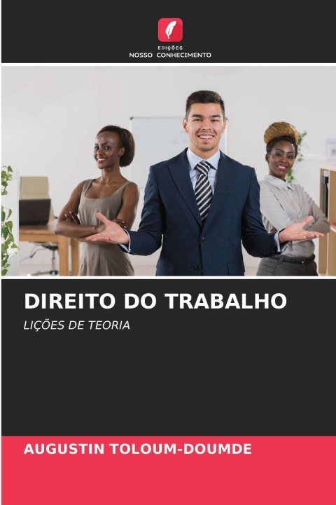 Kniha DIREITO DO TRABALHO AUGUSTIN TOLOUM-DOUMDE