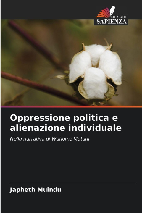 Kniha Oppressione politica e alienazione individuale Japheth Muindu