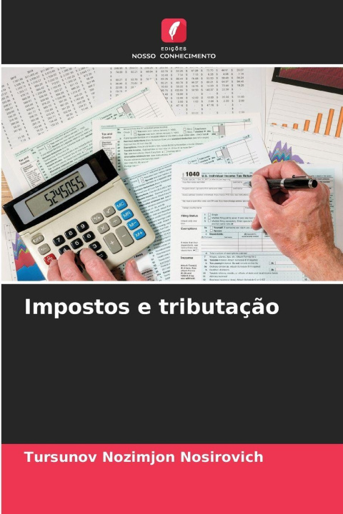 Kniha Impostos e tributação Tursunov Nozimjon Nosirovich
