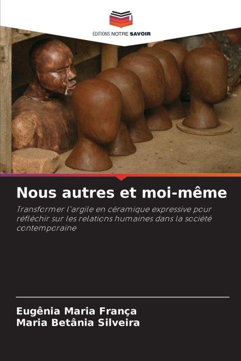 Книга Nous autres et moi-même Eugênia Maria França